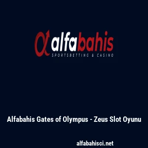 Alfabahis Gates of Olympus - Zeus Slot Oyunu