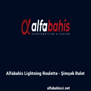 Alfabahis Lightning Roulette - Şimşek Rulet
